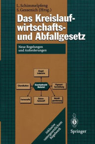 Title: Das Kreislaufwirtschafts- und Abfallgesetz: Neue Regelungen und Anforderungen, Author: Lutz Schimmelpfeng