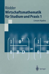 Title: Wirtschaftsmathematik für Studium und Praxis 1: Lineare Algebra, Author: Wilhelm Rödder