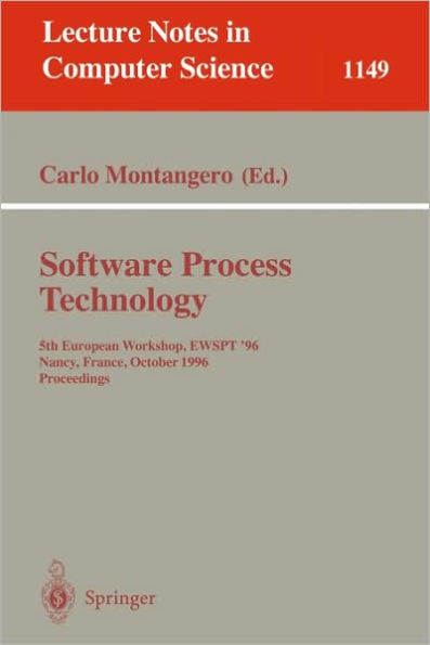 Software Process Technology: 5th European Workshop, EWSPT '96, Nancy, France, October 9 - 11, 1996. Proceedings