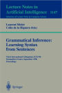 Grammatical Inference: Learning Syntax from Sentences: Third International Colloquium, ICGI-96, Montpellier, France, September 25 - 27, 1996. Proceedings / Edition 1