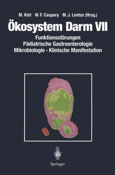ï¿½kosystem Darm VII: Funktionsstï¿½rungen Pï¿½diatrische Gastroenterologie Mikrobiologie Klinische Manifestation