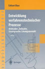 Entwicklung verfahrenstechnischer Prozesse: Methoden, Zielsuche, Lï¿½sungssuche, Lï¿½sungsauswahl / Edition 2