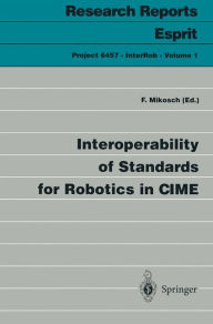 Title: Interoperability of Standards for Robotics in CIME, Author: Falk Mikosch