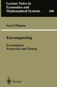 Title: Encompassing: Formulation, Properties and Testing, Author: Geert Dhaene