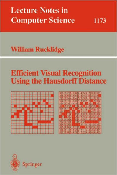 Efficient Visual Recognition Using the Hausdorff Distance / Edition 1