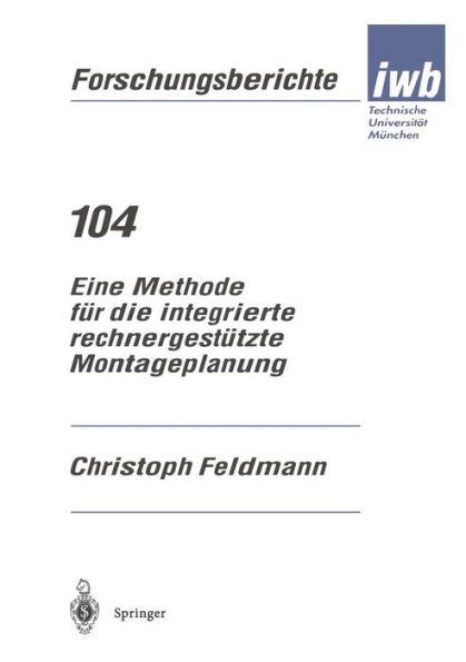 Eine Methode fï¿½r die integrierte rechnergestï¿½tzte Montageplanung