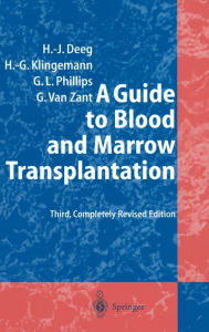 Title: A Guide to Blood and Marrow Transplantation, Author: H.J. Deeg