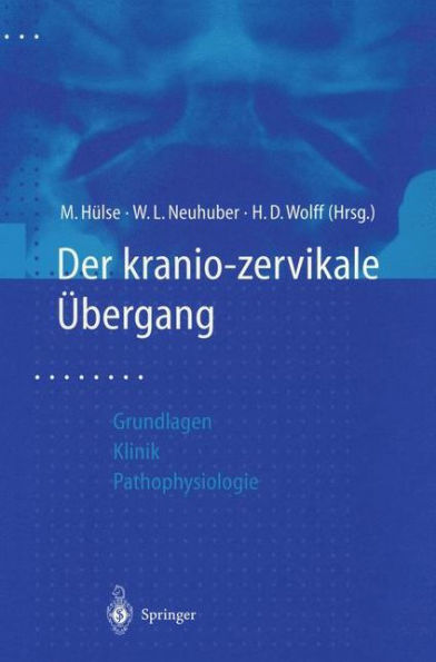 Der kraniozervikale ï¿½bergang: Aktuelle Gesichtspunkte aus Grundlagenforschung und Klinik zur Pathophysiologie von HWS-Weichteiltraumen