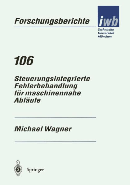 Steuerungsintegrierte Fehlerbehandlung fï¿½r maschinennahe Ablï¿½ufe