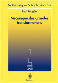 Title: Mï¿½canique des grandes transformations, Author: Paul Rougïe