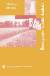 Title: Ökologische Landwirtschaft: Pflanzenbau - Tierhaltung - Management, Author: I. Lunzer H. Vogtmann