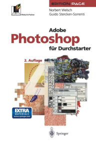 Title: Adobe Photoshop fï¿½r Durchstarter, Author: Norbert Welsch