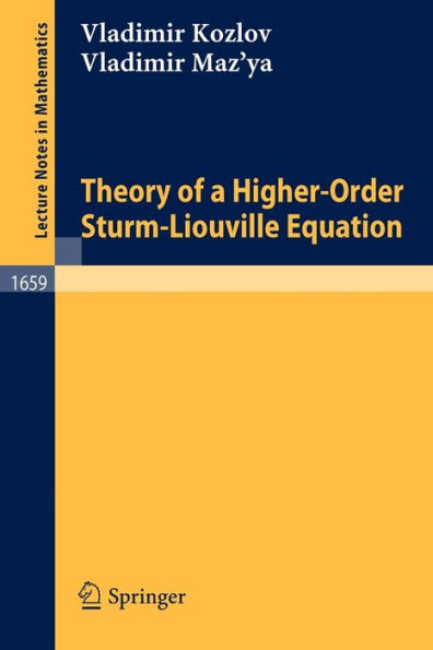 Theory of a Higher-Order Sturm-Liouville Equation / Edition 1
