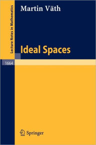 Title: Ideal Spaces / Edition 1, Author: Martin Vïth