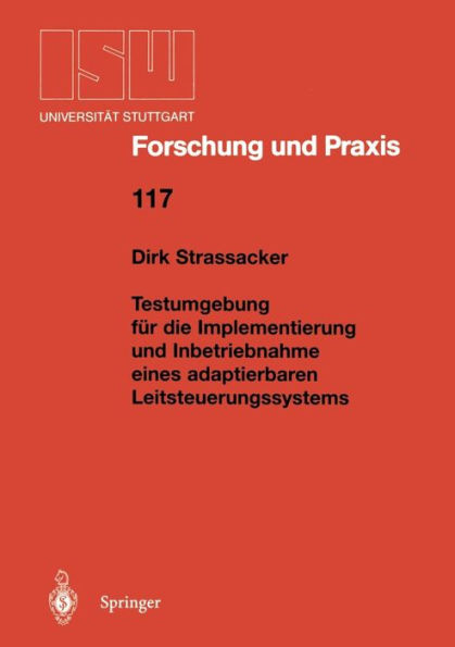 Testumgebung fï¿½r die Implementierung und Inbetriebnahme eines adaptierbaren Leitsteuerungssystems
