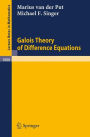 Galois Theory of Difference Equations / Edition 1
