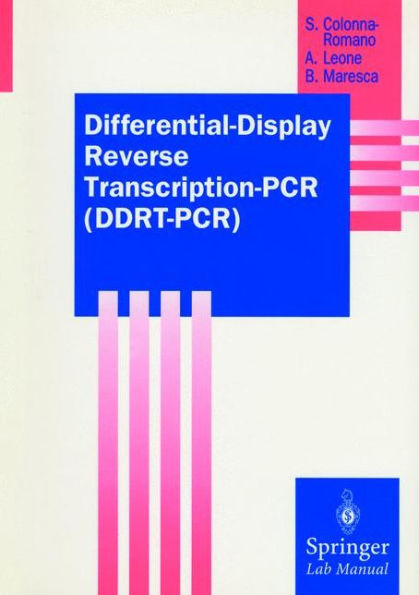 Differential-Display Reverse Transcription-PCR (DDRT-PCR) / Edition 1