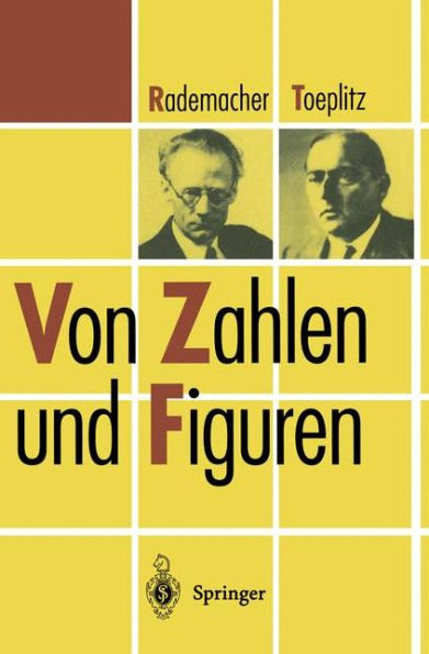 Von Zahlen und Figuren: Proben mathematischen Denkens fï¿½r Liebhaber der Mathematik / Edition 1