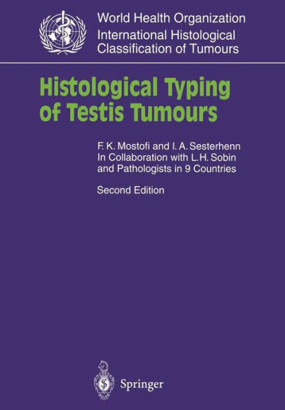 Histological Typing of Testis Tumours / Edition 2