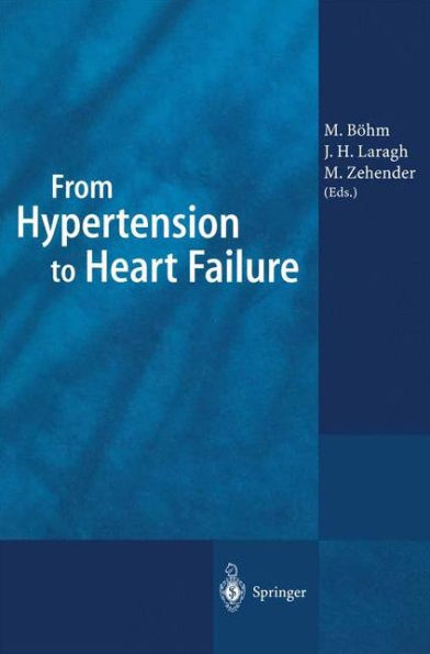 From Hypertension to Heart Failure / Edition 1