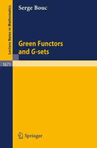 Title: Green Functors and G-sets, Author: serge Bouc