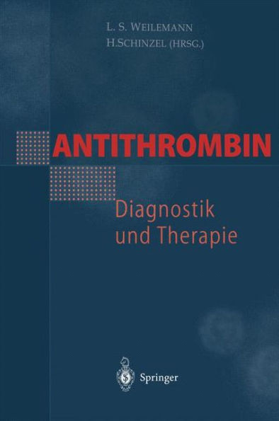 Antithrombin - Diagnostik und Therapie