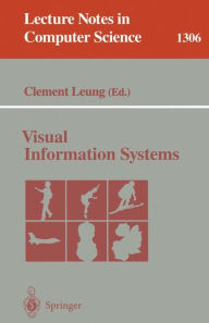 Title: Visual Information Systems / Edition 1, Author: Clement Leung
