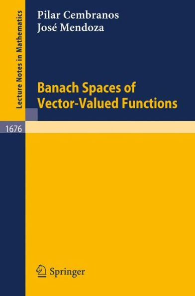 Banach Spaces of Vector-Valued Functions / Edition 1