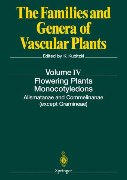 Flowering Plants. Monocotyledons: Alismatanae and Commelinanae (except Gramineae) / Edition 1