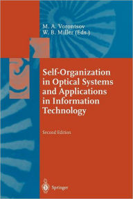 Title: Self-Organization in Optical Systems and Applications in Information Technology, Author: Mikhail A. Vorontsov
