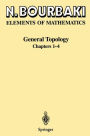 General Topology: Chapters 1-4