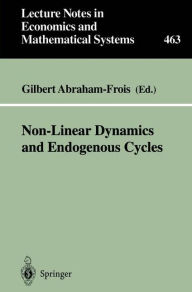 Title: Non-Linear Dynamics and Endogenous Cycles, Author: Gilbert Abraham-Frois