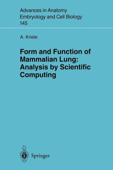 Form and Function of Mammalian Lung: Analysis by Scientific Computing / Edition 1