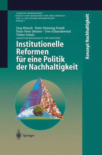 Institutionelle Reformen für eine Politik der Nachhaltigkeit / Edition 1