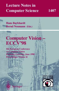 Title: Computer Vision - ECCV'98: 5th European Conference on Computer Vision, Freiburg, Germany, June 2-6, 1998, Proceedings, Volume II, Author: Hans Burkhardt
