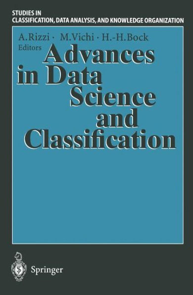 Advances in Data Science and Classification: Proceedings of the 6th Conference of the International Federation of Classification Societies (IFCS-98) Universitï¿½ "La Sapienza", Rome, 21-24 July, 1998
