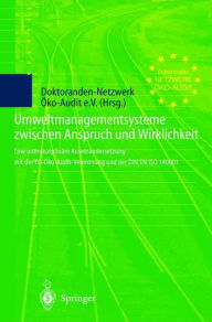 Title: Umweltmanagementsysteme zwischen Anspruch und Wirklichkeit: Eine interdisziplinï¿½re Auseinandersetzung mit der EG-ï¿½ko-Audit-Verordnung und der DIN EN ISO 14001 / Edition 1, Author: J. Pape