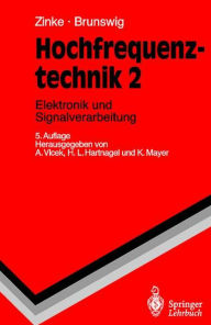 Title: Hochfrequenztechnik: Elektronik und Signalverarbeitung / Edition 5, Author: O. Zinke
