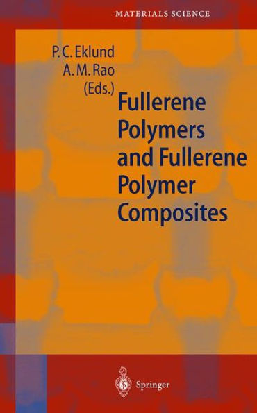 Fullerene Polymers and Fullerene Polymer Composites / Edition 1