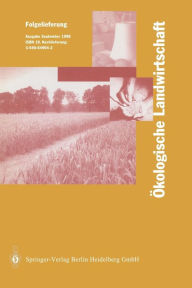 Title: Ökologische Landwirtschaft: Pflanzenbau - Tierhaltung - Management, Author: I. Lünzer