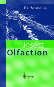Title: Insect Olfaction / Edition 1, Author: Bill S. Hansson