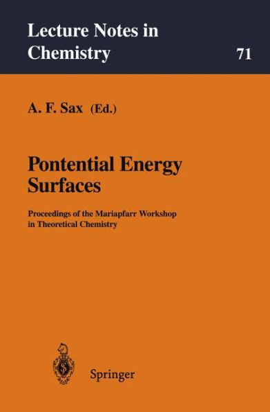 Potential Energy Surfaces: Proceedings of the Mariapfarr Workshop in Theoretical Chemistry