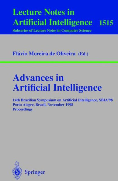 Advances in Artificial Intelligence: 14th Brazilian Symposium on Artificial Intelligence, SBIA'98 Porto Alegre, Brazil, November 4-6, 1998, Proceedings / Edition 1