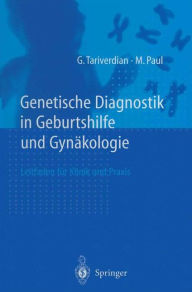 Title: Genetische Diagnostik in Geburtshilfe und Gynakologie, Author: G. Tariverdian