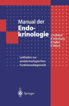 Manual Der Endokrinologie Leitfaden Zur Endokrinologischen Funktionsdiagnostikpaperback - 