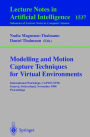 Modelling and Motion Capture Techniques for Virtual Environments: International Workshop, CAPTECH'98, Geneva, Switzerland, November 26-27, 1998, Proceedings / Edition 1