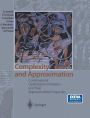 Complexity and Approximation: Combinatorial Optimization Problems and Their Approximability Properties / Edition 1