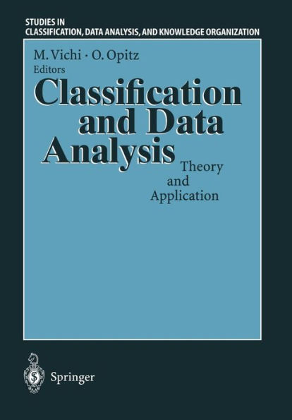 Classification and Data Analysis: Theory and Application Proceedings of the Biannual Meeting of the Classification Group of Societï¿½ Italiana di Statistica (SIS) Pescara, July 3-4, 1997