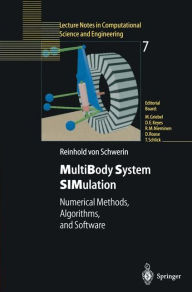 Title: MultiBody System SIMulation: Numerical Methods, Algorithms, and Software, Author: Reinhold von Schwerin