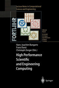 Title: High Performance Scientific and Engineering Computing: Proceedings of the International FORTWIHR Conference on HPSEC, Munich, March 16-18, 1998, Author: Hans-Joachim Bungartz
